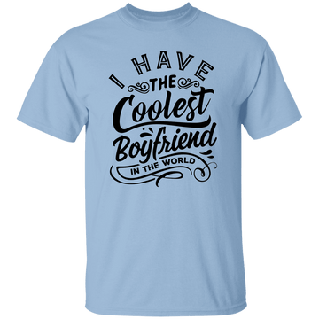 Coolest BoyfriendT-Shirt