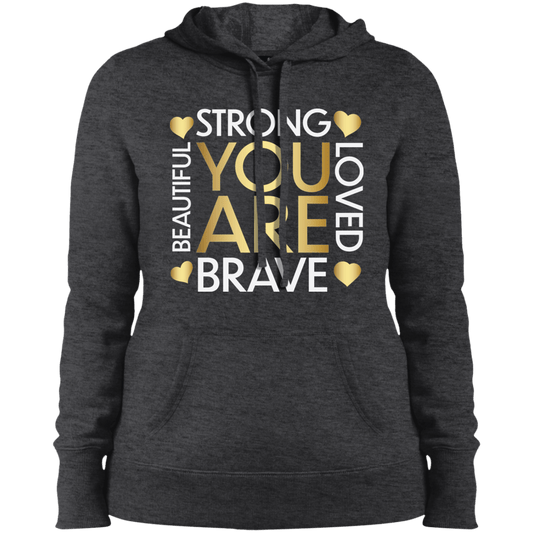 You Are Brave Ladies' Pullover Hooded Sweatshirt