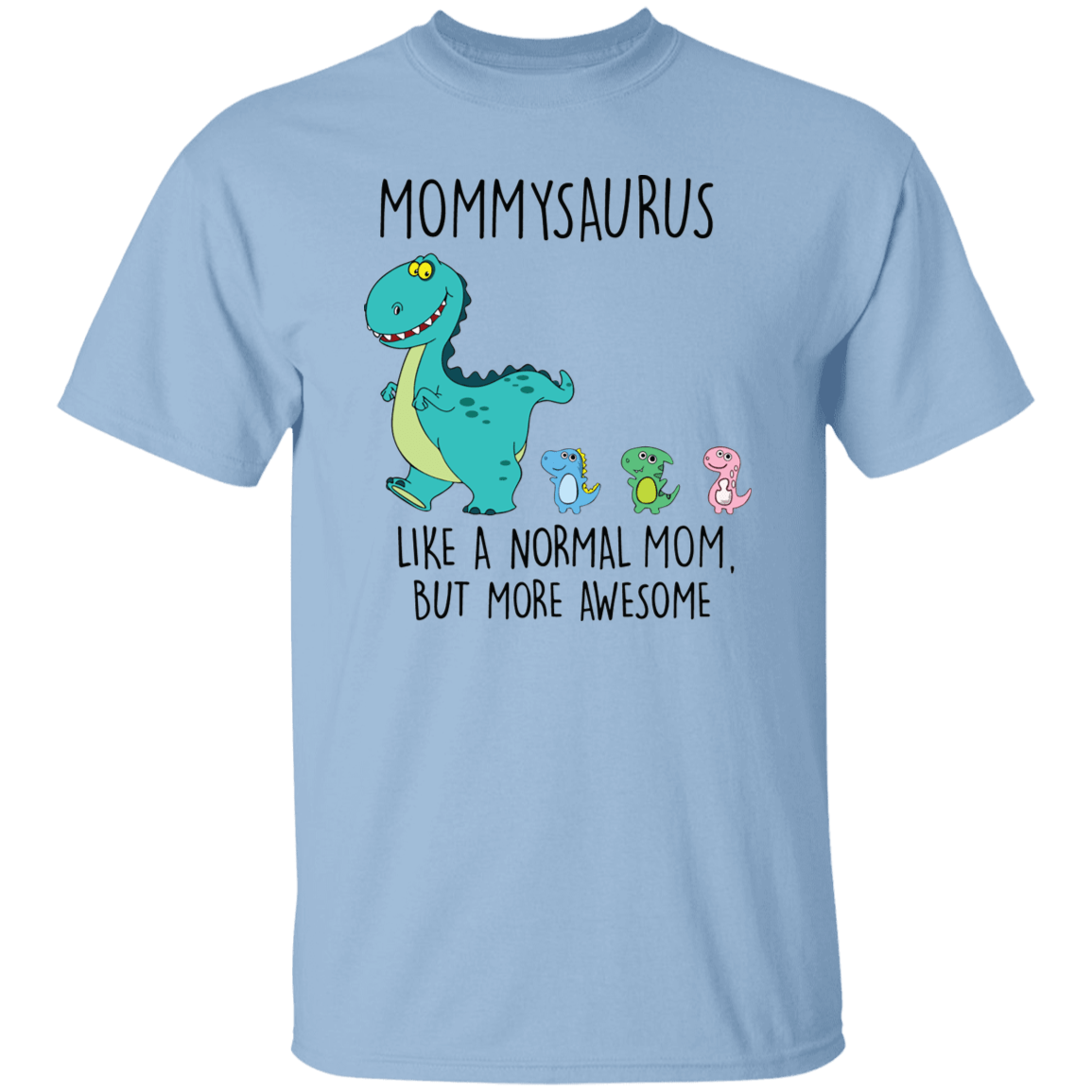 Mommysaurus T-Shirt