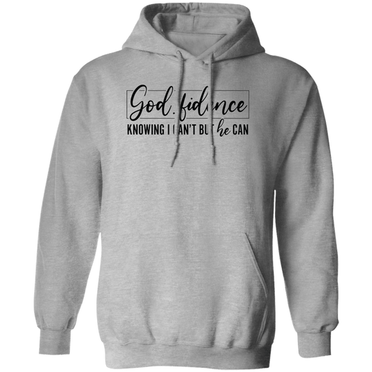 God fidence Pullover Hoodie