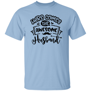 Here Comes Husband T-Shirt