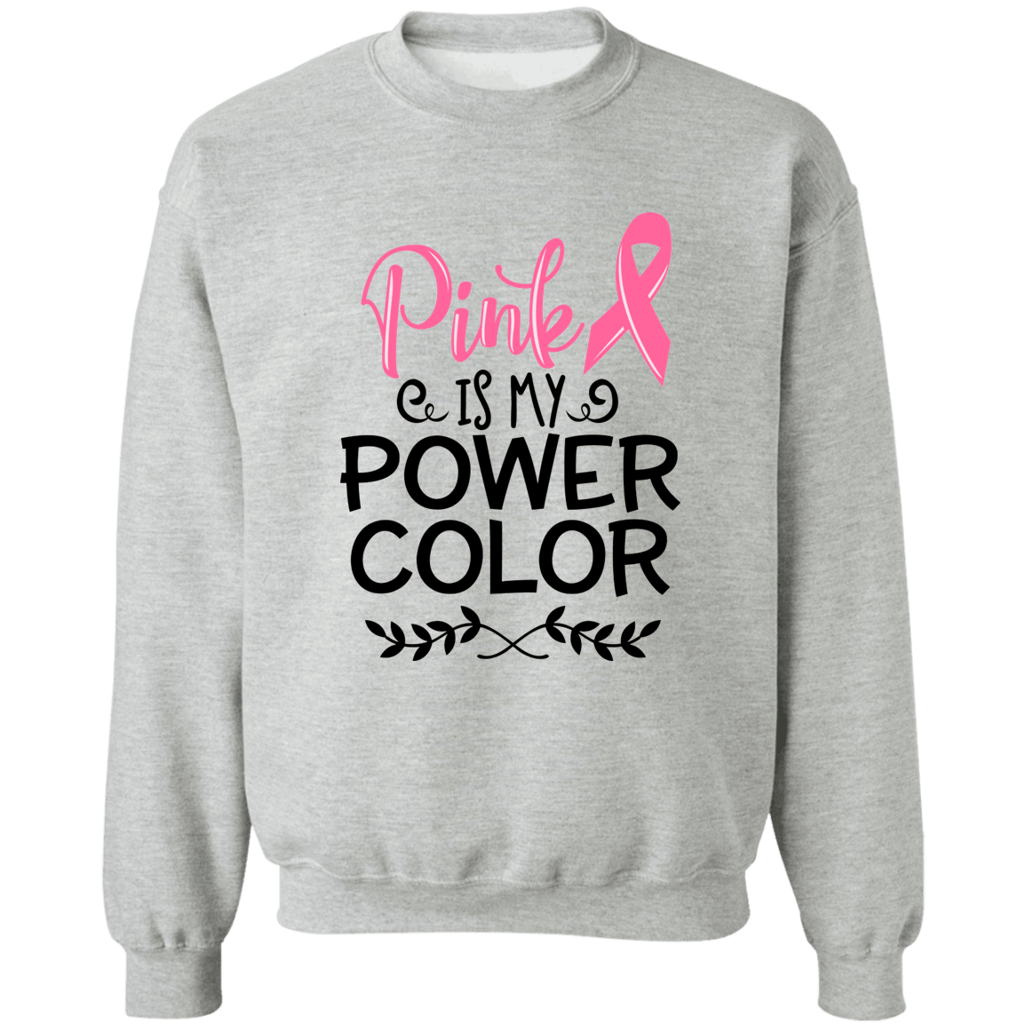 Pink is my Power Color Unisex Crewneck Pullover Sweatshirt