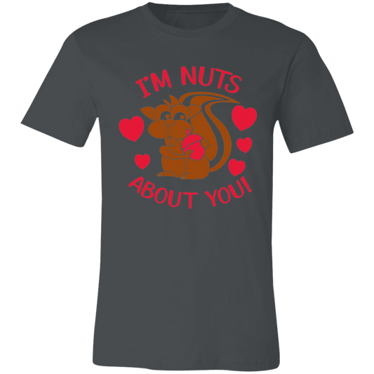 I'm Nuts About You Unisex Jersey Short-Sleeve T-Shirt