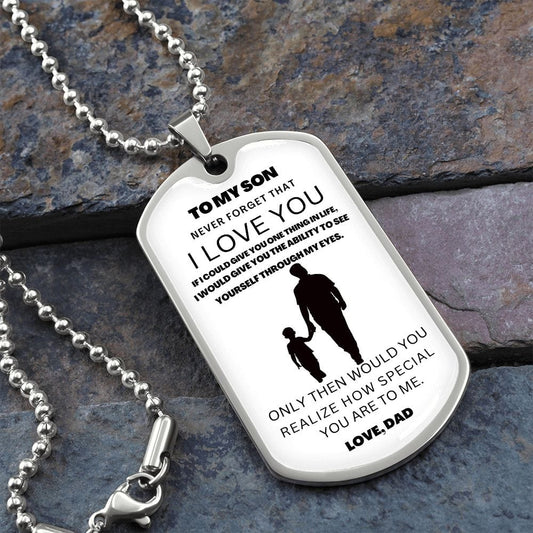 To My son Love Dad - Dog Tag