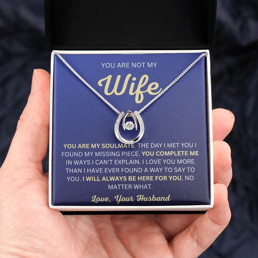 You Are Not My Wife - Lucky in Love Necklace