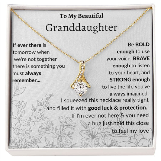 To My Beautiful Granddaughter Alluring Beauty Necklace
