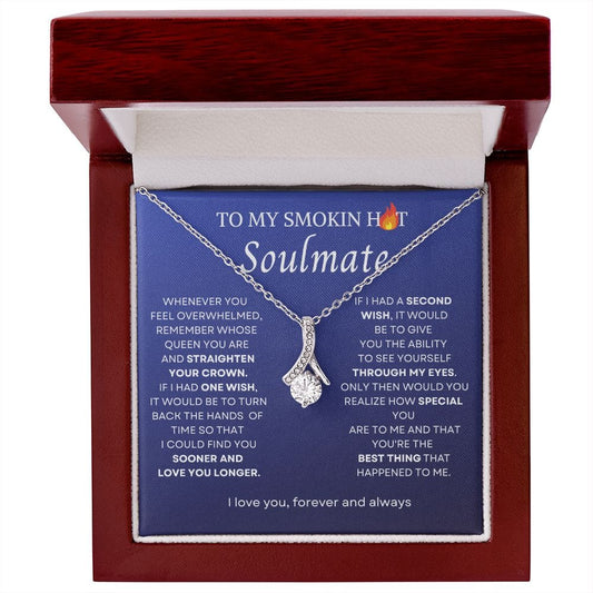 To My Smoking Hot Soulmate - Alluring Beauty Necklace