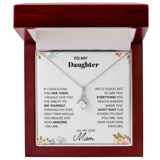 To My Daughter Love Mom - Alluring Beauty Necklace