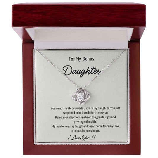 For My Bonus Daughter - Love Knot