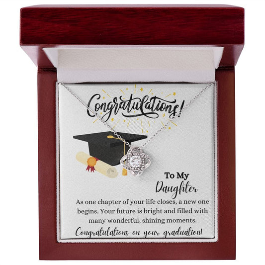 To My Daughter congratulations on your graduation - Love Knot Necklace