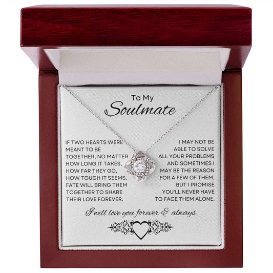 To My Soulmate - Love Knot Necklace