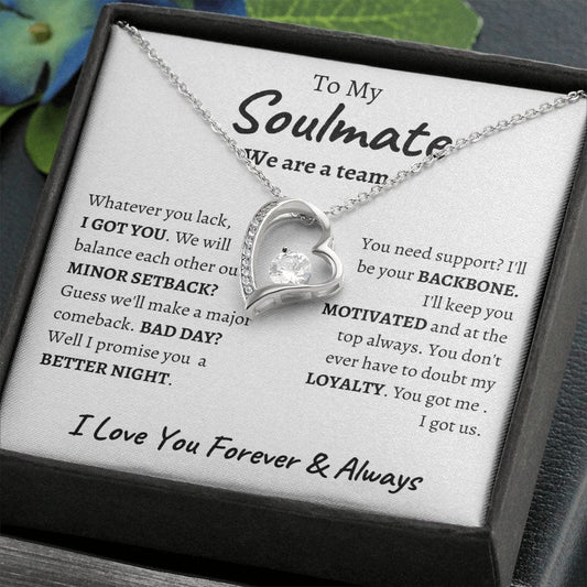To My Soulmate We are a Team - Forever Love Necklace